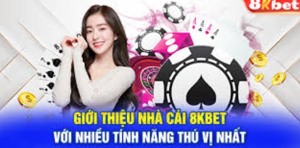 Giới thiệu chi tiết 8kbet